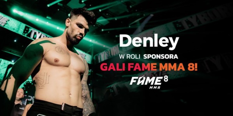 Denley sponsorem ósmej edycji FAME MMA