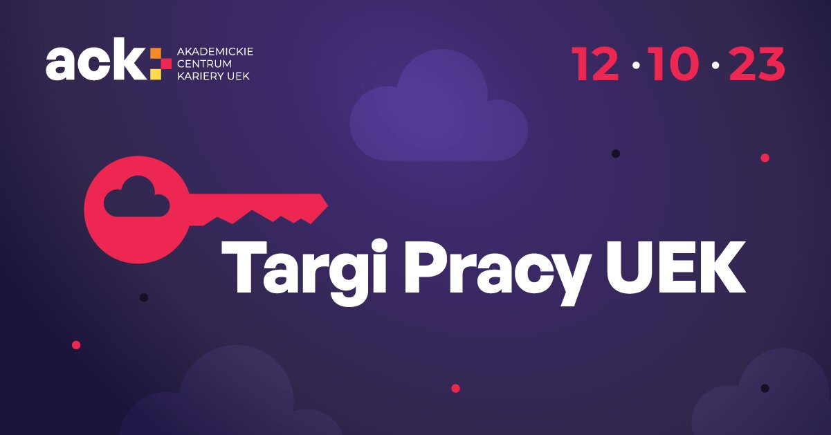 Rozpoczynasz karierę zawodową? Przyjdź na XX Targi Pracy UEK!