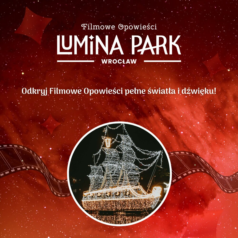 Lumina Park powraca do Wrocławia w nowej odsłonie! Zapraszamy do Zamku Topacz na premierowy spacer wśród światła i dźwięku!