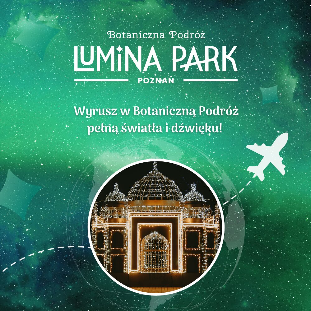 Lumina Park powraca do Ogrodu Dendrologicznego UPP w nowej odsłonie! Świat magicznych iluminacji otworzył się dla zwiedzających!