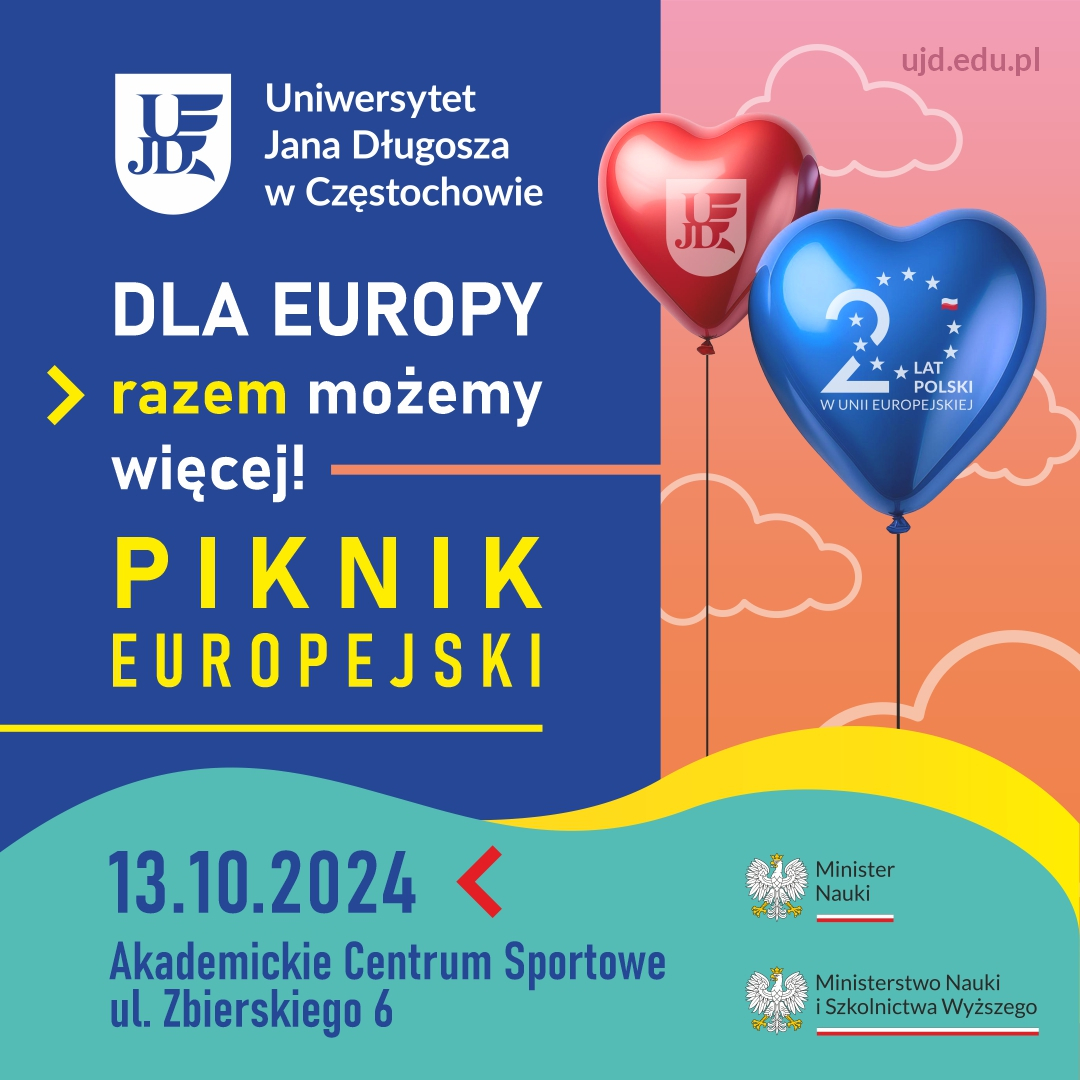 Festiwal Wiedzy i Kultury Europejskiej w Uniwersytecie Jana Długosza w Częstochowie