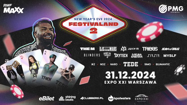 „Najlepsza noc sylwestrowa w Polsce! „Festivaland 2 by The M” - New Year's Eve 2024!  