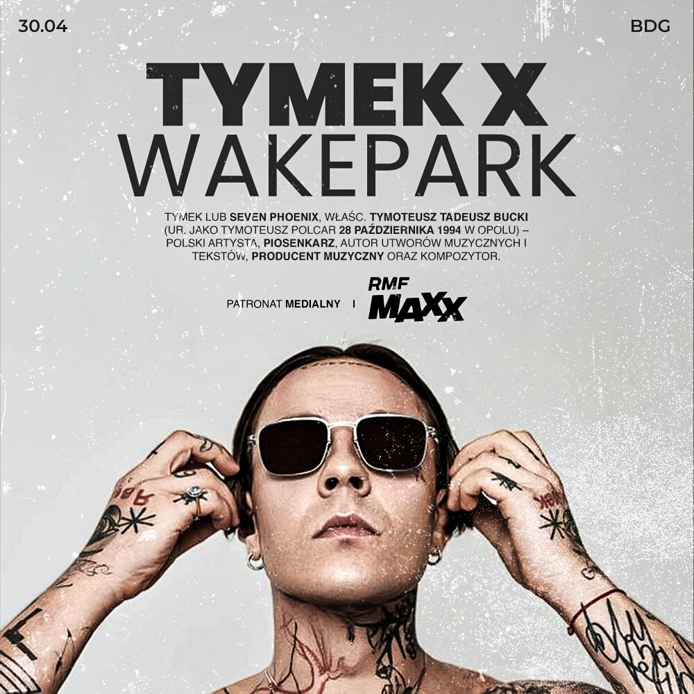 Tymek w Bydgoszczy - oficjalne rozpoczęcie sezonu plenerowego w WakeParku!