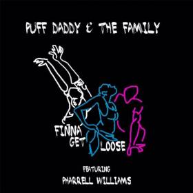 Puff Daddy ft. Pharrell Williams: Finna Get Loose. Posłuchaj nowej piosenki!