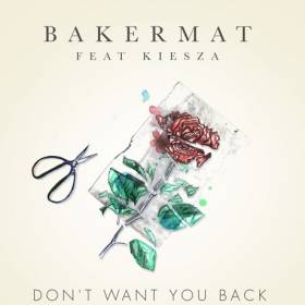 Bakermat feat. Kiesza - Don't Want You Back – premiera w RMF MAXXX