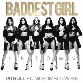 Nowy teledysk Pitbulla! Jest wideo do utworu "Baddest Girl in Town" feat. Mohombi & Wisin
